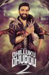 Dhilluku Dhuddu 2 Movie Streaming Online Watch on Zee5