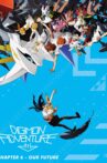 Digimon Adventure tri. Part 6: Future Movie Streaming Online Watch on Tubi