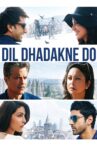 Dil Dhadakne Do Movie Streaming Online Watch on Amazon, Google Play, Netflix , Youtube, iTunes