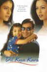 Dil Kya Kare Movie Streaming Online Watch on Amazon, Jio Cinema, MX Player, Shemaroo Me, Yupp Tv