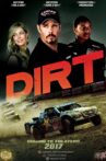 Dirt Movie Streaming Online Watch on Netflix