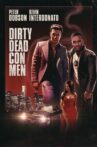 Dirty Dead Con Men Movie Streaming Online Watch on Tubi