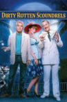 Dirty Rotten Scoundrels Movie Streaming Online Watch on Tubi, iTunes