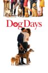 Dog Days Movie Streaming Online Watch on Curiosity Stream, Disney Plus Hotstar