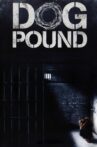 Dog Pound Movie Streaming Online Watch on Tubi