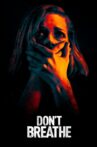Don't Breathe Movie Streaming Online Watch on Amazon, Google Play, Youtube, iTunes