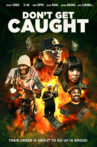 Don't Get Caught Movie Streaming Online Watch on Tubi