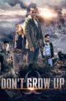 Don't Grow Up Movie Streaming Online Watch on Zee5