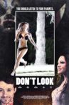 Don't Look Movie Streaming Online Watch on Amazon, Tubi