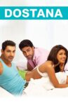 Dostana Movie Streaming Online Watch on Netflix , Sun NXT