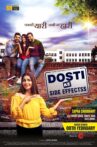 Dosti Ke Side Effects Movie Streaming Online Watch on Shemaroo Me