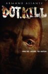 Dot.Kill Movie Streaming Online Watch on Tubi