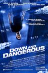 Down and Dangerous Movie Streaming Online Watch on Tubi