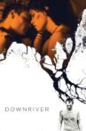Downriver Movie Streaming Online Watch on Tubi