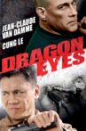 Dragon Eyes Movie Streaming Online Watch on Hungama