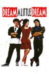 Dream a Little Dream Movie Streaming Online Watch on Tubi