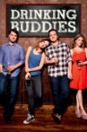 Drinking Buddies Movie Streaming Online Watch on Tubi