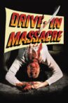 Drive-In Massacre Movie Streaming Online Watch on MX Player