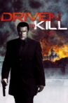 Driven to Kill Movie Streaming Online Watch on Amazon