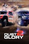Dust 2 Glory Movie Streaming Online Watch on Tubi