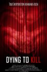 Dying To Kill Movie Streaming Online Watch on Tubi