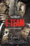 E-Team Movie Streaming Online Watch on Netflix