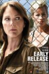 Early Release Movie Streaming Online Watch on Tubi