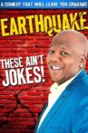 Earthquake: These Ain't Jokes Movie Streaming Online Watch on Tubi