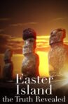 Easter Island: The Truth Revealed Movie Streaming Online Watch on Tubi