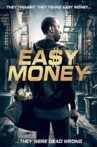 Easy Money Movie Streaming Online Watch on Tubi