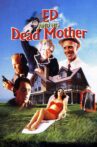 Ed and His Dead Mother Movie Streaming Online Watch on Tubi
