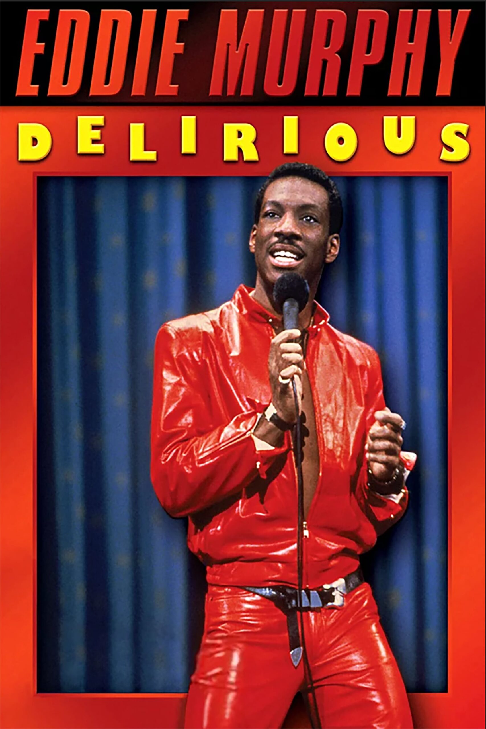 Eddie Murphy Delirious Movie Streaming Online Watch on Netflix