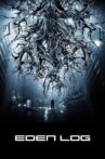 Eden Log Movie Streaming Online Watch on Tubi