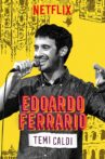 Edoardo Ferrario: Temi Caldi Movie Streaming Online Watch on Netflix