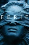 Eerie Movie Streaming Online Watch on Netflix