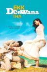 Ekk Deewana Tha Movie Streaming Online Watch on Disney Plus Hotstar, Google Play, Jio Cinema, Youtube, iTunes