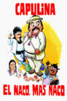 El naco mas naco Movie Streaming Online Watch on Tubi