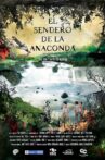 El Sendero de la Anaconda Movie Streaming Online Watch on Netflix