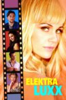 Elektra Luxx Movie Streaming Online Watch on Tubi