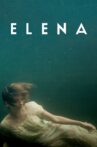Elena Movie Streaming Online Watch on GuideDoc