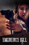 Eminence Hill Movie Streaming Online Watch on Tubi