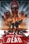 Empire State Of The Dead Movie Streaming Online Watch on Tubi