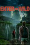 Enter the Wild Movie Streaming Online Watch on Tubi