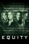 Equity Movie Streaming Online Watch on Google Play, Youtube, iTunes