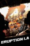 Eruption: LA Movie Streaming Online Watch on Tubi
