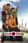 EuroTrip Movie Streaming Online Watch on Amazon, Jio Cinema, Netflix