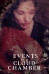 Events in a Cloud Chamber Movie Streaming Online Watch on GuideDoc