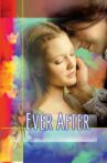 EverAfter Movie Streaming Online Watch on Disney Plus Hotstar, Google Play, Youtube, iTunes