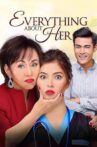 Everything About Her Movie Streaming Online Watch on Netflix