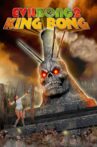 Evil Bong 2: King Bong Movie Streaming Online Watch on Tubi